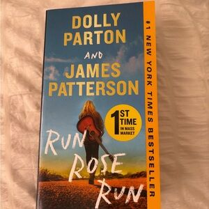 Run Rose Run Book by Dolly Parton and James Patterson